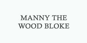 Manny the Wood Bloke